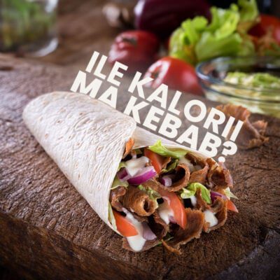 poradnik ile kalorii ma kebab