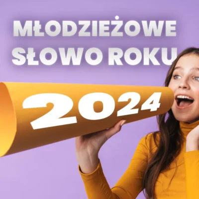 młodzieżowe słowo roku 2024 finał zwycięzca plebiscyt