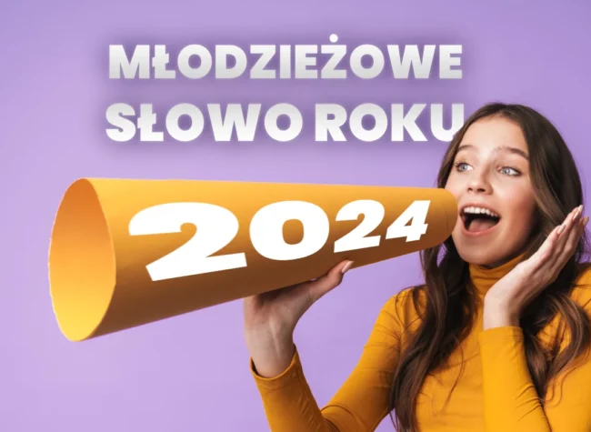 młodzieżowe słowo roku 2024 finał zwycięzca plebiscyt